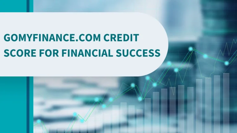 GoMyFinance.com Credit Score for Financial Success